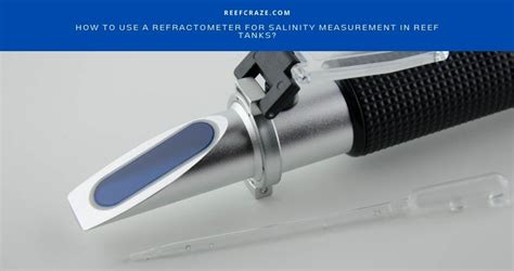 how to use a refractometer reef tank|how to use a refractometer.